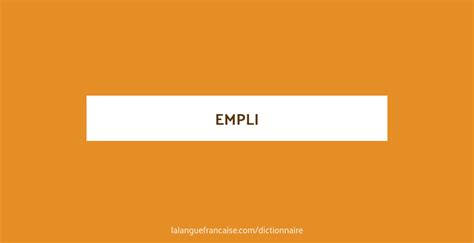 emplir def|empli meaning.